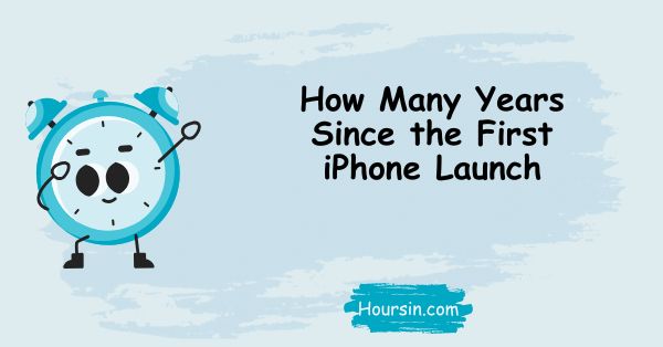 How Many Years Since the First iPhone Launch