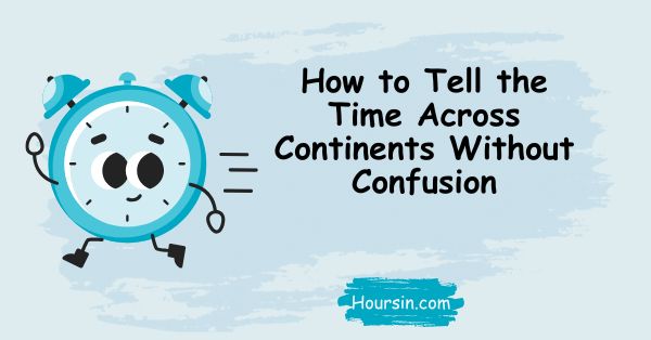 Time Across Continents